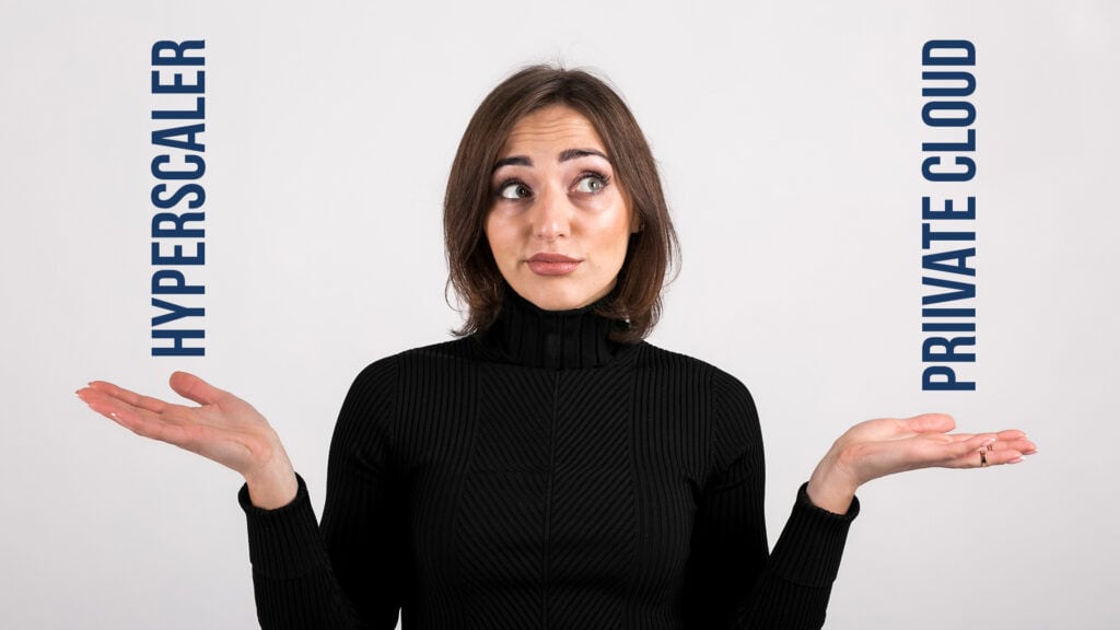 Hyperscaler vs. Private Cloud - Hyperscaler vs. Private Cloud: Welche Cloud-Lösung ist die richtige Wahl für Ihr Unternehmen?